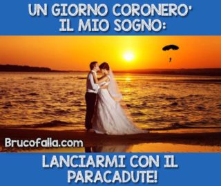 Un giorno coronerò il mio sogno